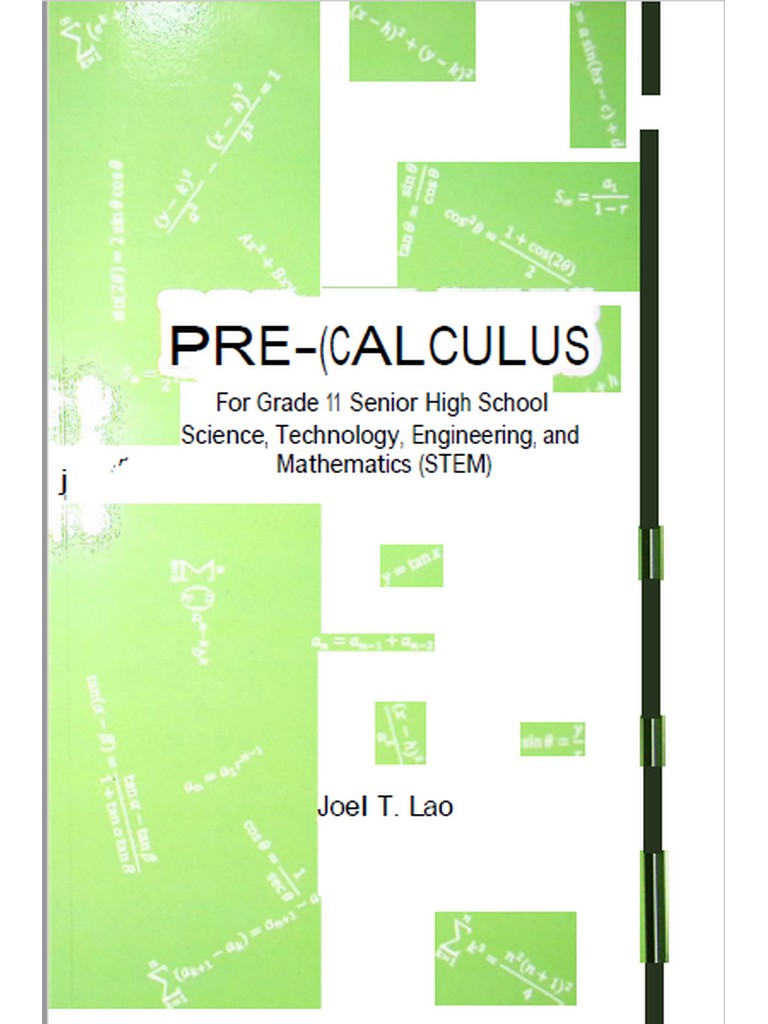Pre-Calculus for Grade 11 Senior High School Science, Technology, Engineering, and Mathematics (STEM) by Lao 2019